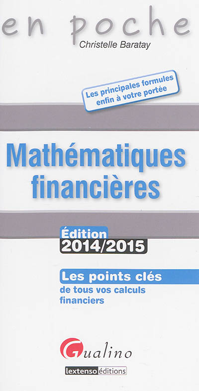 Mathématiques financières : les points clés de tous vos calculs financiers