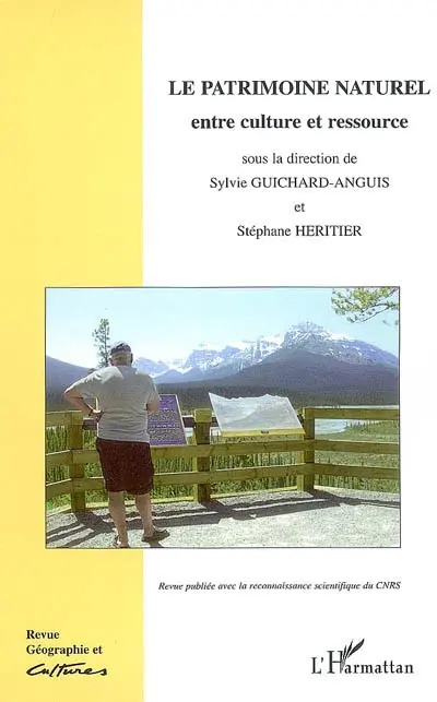 Géographie et cultures, n° 66. Le patrimoine naturel : entre culture et ressource