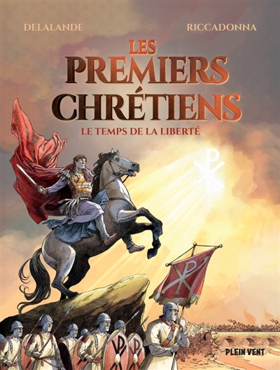 Les premiers chrétiens : le...
