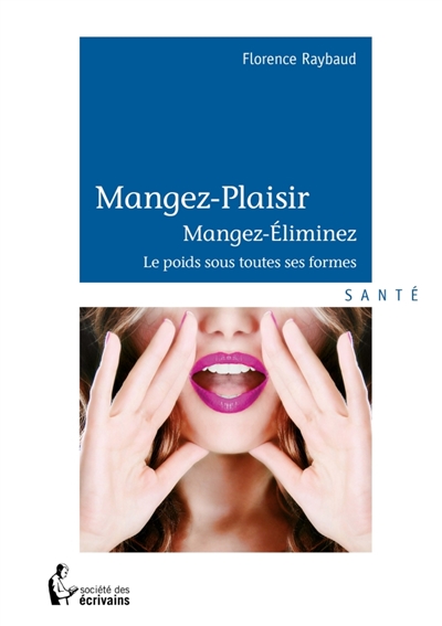 Mangez-Plaisir : Mangez,...