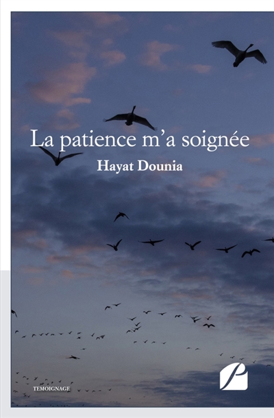 La patience m'a soignée