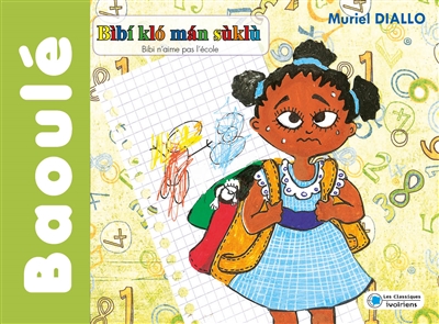 Bibi n'aime pas l'école (en baoulé)