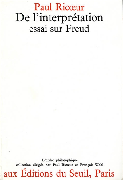 De l'interprétation : essai sur Freud