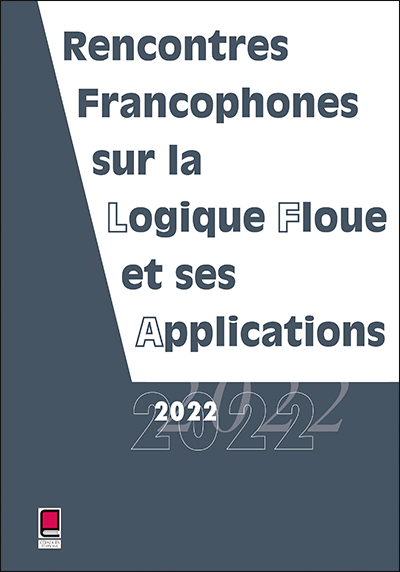 Rencontres francophones sur la logique floue et ses applications : LFA 2022, Toulouse, France, 20 et 21 octobre 2022