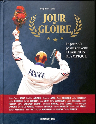 Jour de gloire : le jour où je suis devenu champion olympique