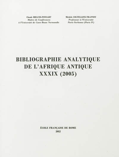Bibliographie analytique de l'Afrique antique. Vol. 39. 2005