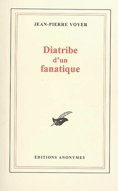 Diatribe d'un fanatique