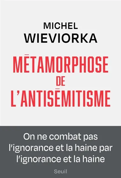 Métamorphoses de l'antisémitisme