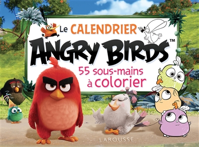 Le calendrier Angry birds : 55 sous-mains à colorier