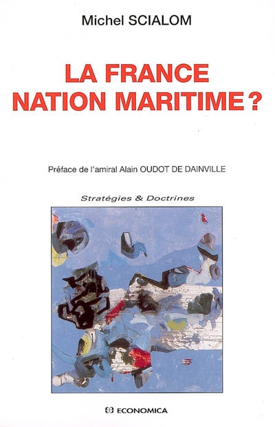 La France, nation maritime ?