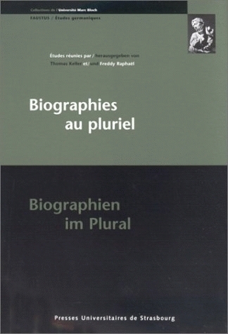 Biographies au pluriel. Biographien im Plural