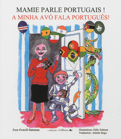 Mamie parle portugais !. A minha avo fala português !