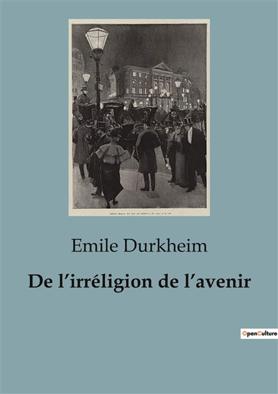 De l’irréligion de l’avenir