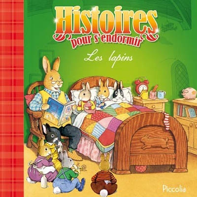 Histoires pour s'endormir - : Les lapins