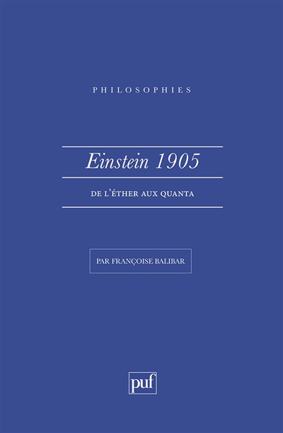 Einstein, 1905 : de l'éther aux quanta