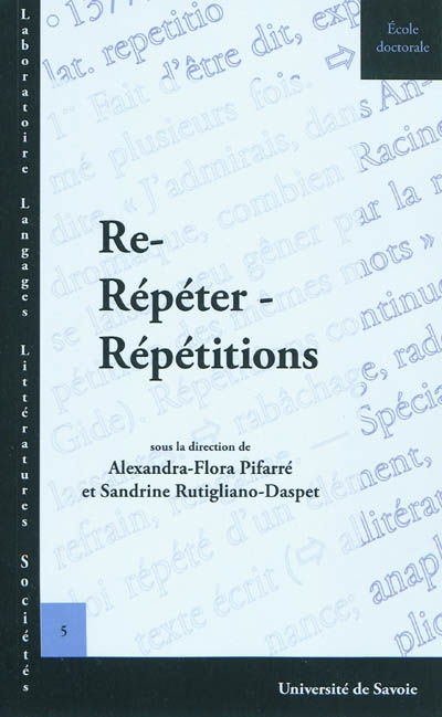 Re-, répéter, répétitions