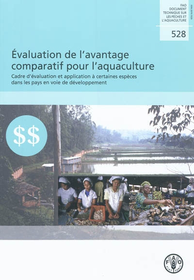 Evaluation de l'avantage comparatif pour l'aquaculture : cadre d'évaluation et application à certaines espèces dans les pays en voie de développement