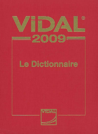 Vidal 2009 : le dictionnaire