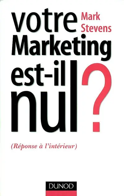Votre marketing est-il nul ?