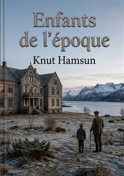 Enfants de l'époque : La...