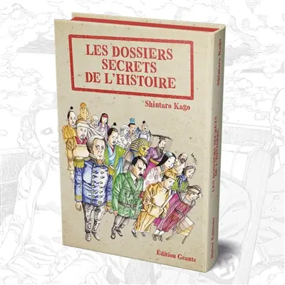 Les dossiers secrets de l'histoire