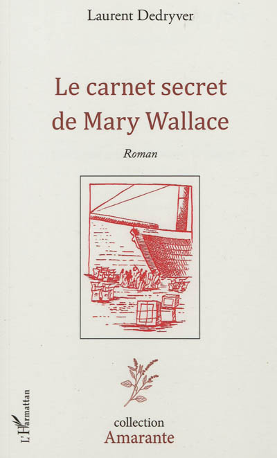 Le carnet secret de Mary Wallace