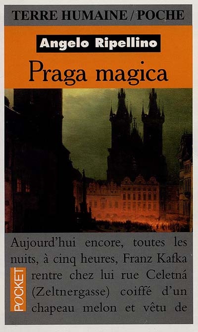 Praga magica : voyage initiatique à Prague