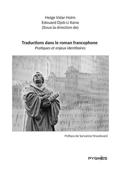 Traductions dans le roman francophone : Pratiques et enjeux identitaires