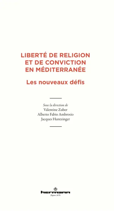 Liberté de religion et de conviction en Méditerranée : les nouveaux défis