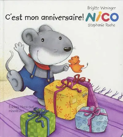 Nico. Vol. 2005. C'est mon anniversaire !