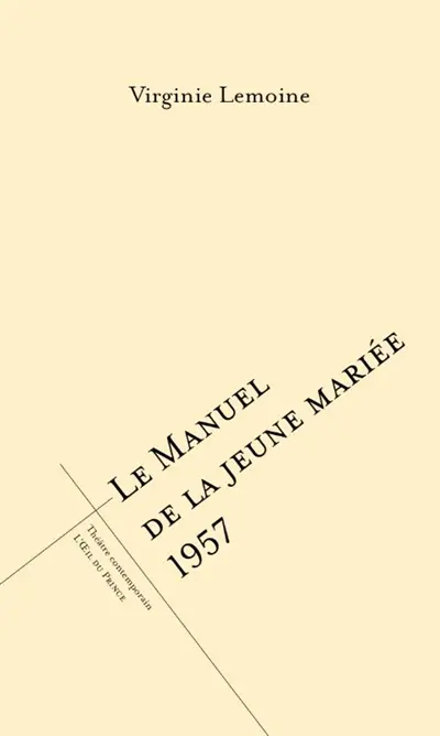 Le manuel de la jeune mariée : 1957