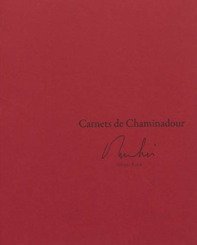Carnets de Chaminadour, n° 7. Olivier Rolin