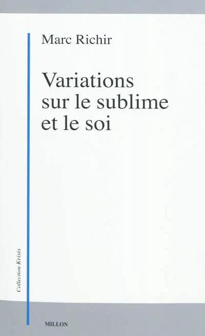 Variations sur le sublime et le soi