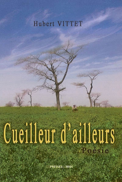 Cueilleur d'ailleurs