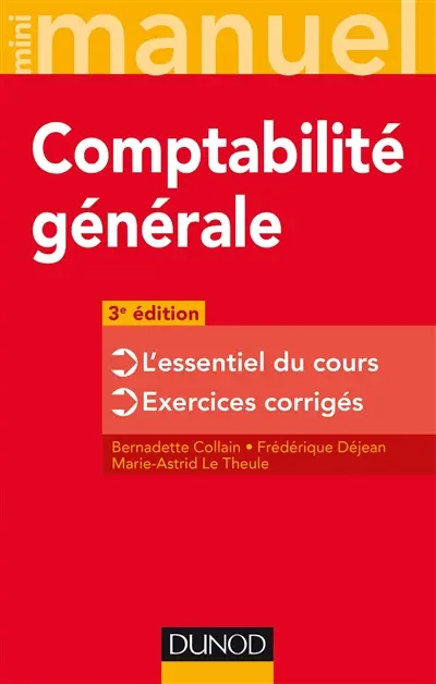 Comptabilité générale : l'essentiel du cours, exercices corrigés
