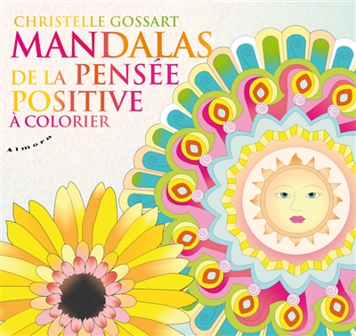 Mandalas de la pensée positive : à colorier