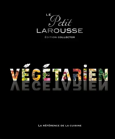 Le petit Larousse végétarien