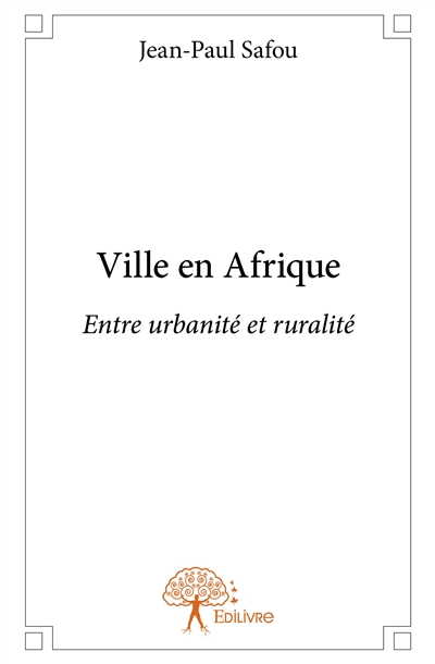 Ville en afrique : Entre...