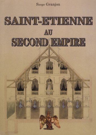 Saint-Etienne au second Empire