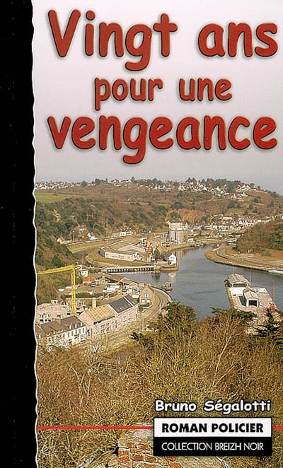 Vingt ans pour une vengeance