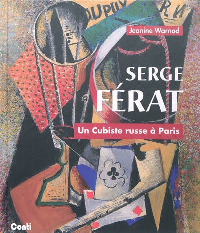 Serge Férat : un cubiste russe à Paris