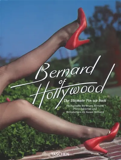Bernard of Hollywood : the ultimate pin-up book