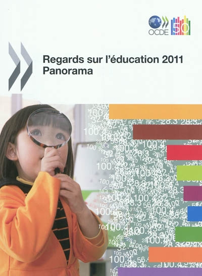 Regards sur l'éducation 2011 : panorama