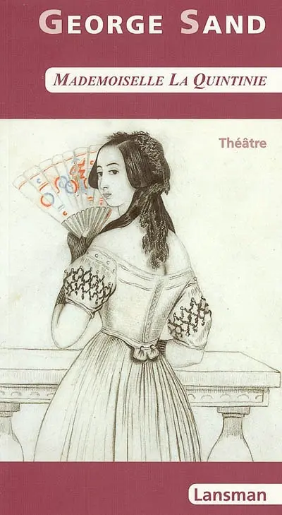 Mademoiselle La Quintinie