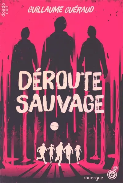 Déroute sauvage