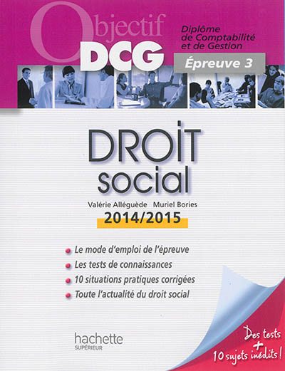 Droit social : diplôme de comptabilité et de gestion, épreuve 3 : 2014-2015