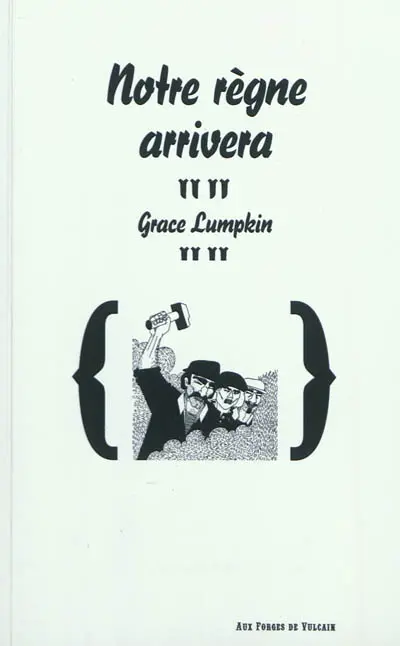 Notre règne arrivera