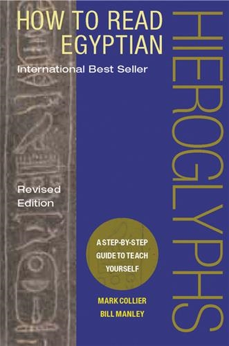 How to Read Egyptian Hieroglyphs
