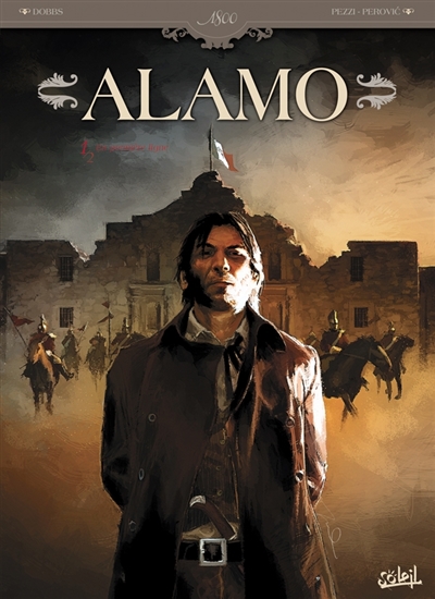 Alamo. Vol. 1. En première ligne