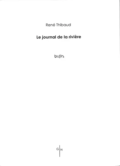 Le journal de la rivière